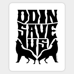 ODIN SAVE US (Wolves) Magnet